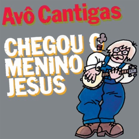 Chegou O Menino Jesus | Boomplay Music