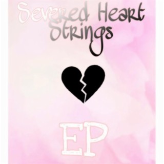 Severed Heart Strings