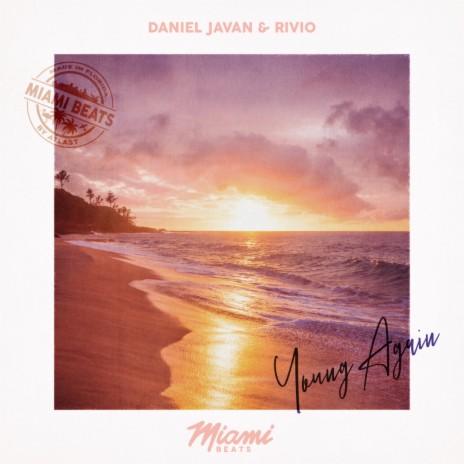 Young Again (Original Mix) ft. Rivio | Boomplay Music