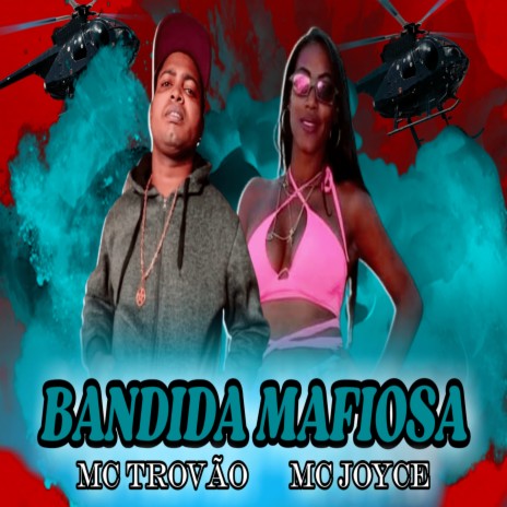 Bandida Mafiosa ft. MC Joyce | Boomplay Music