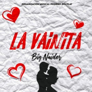 La Vainita Big Naider