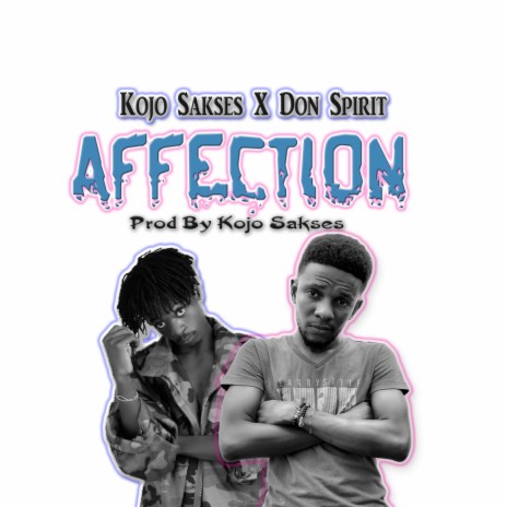 Affection ft. Don Spirit | Boomplay Music