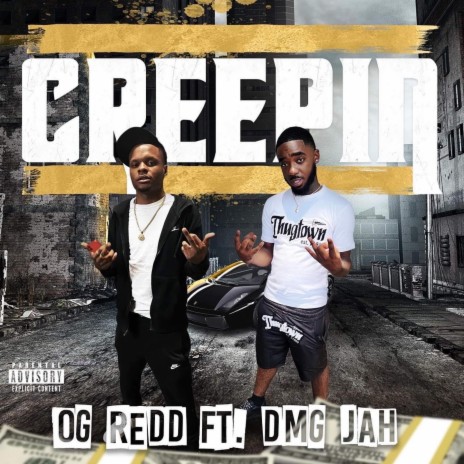 Creepin ft. DMG Jah | Boomplay Music