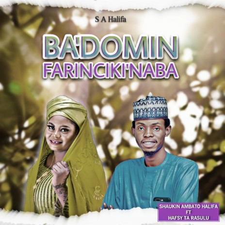 Badomin farinciki-naba | Boomplay Music