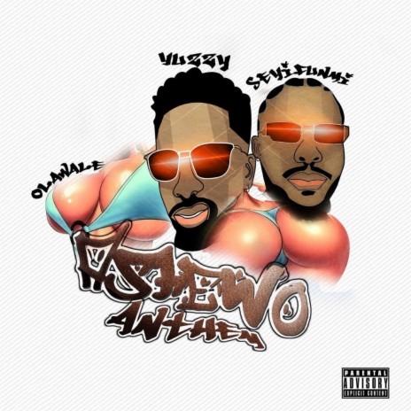 Ashawo Anthem ft. Yuzzy & Olawale | Boomplay Music