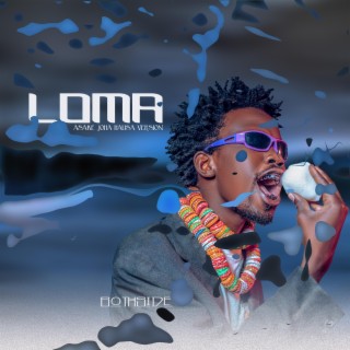 Loma (Asake Joha Hausa Version)