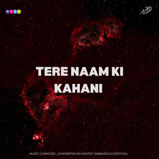 Tere Naam Ki Kahani