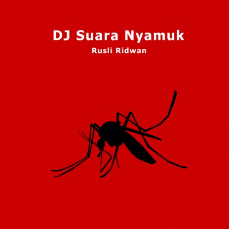 Dj Suara Nyamuk | Boomplay Music