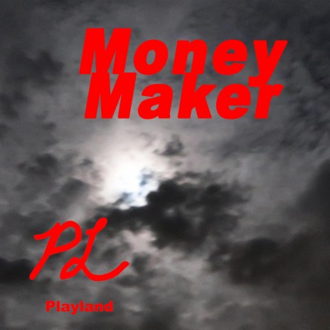 Money Maker | Boomplay Music