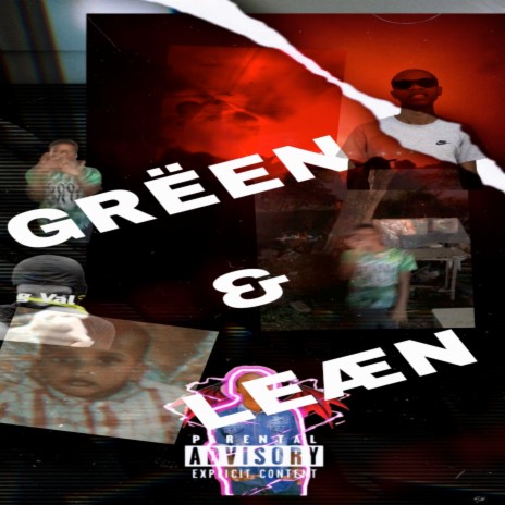 Green & Lean ft. Yuxngval