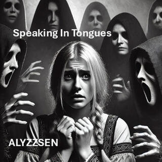 Speaking In Tongues