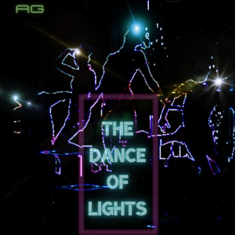 THE DANCE OF LIGHTS | Boomplay Music