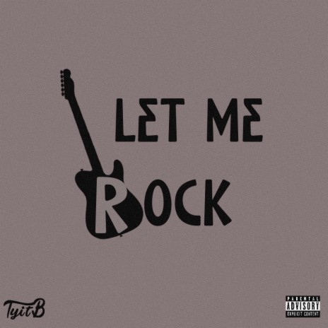 Let Me Rock | Boomplay Music