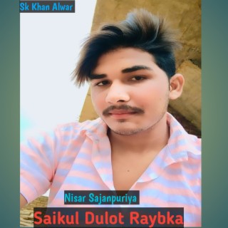 Saikul Dulot Raybka