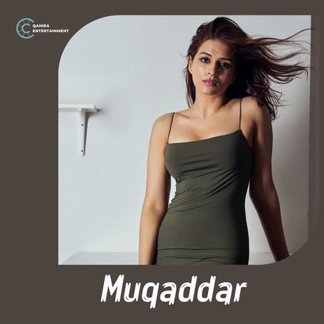 Muqaddar | Boomplay Music