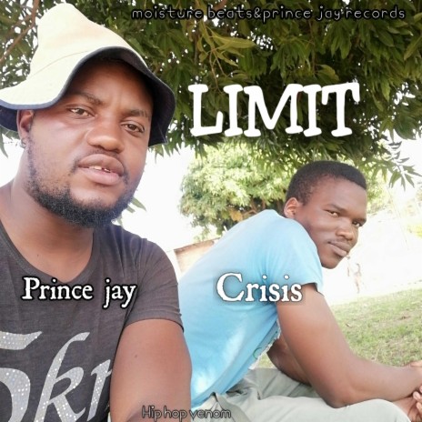 Prince jay & Crisis sa -Limit