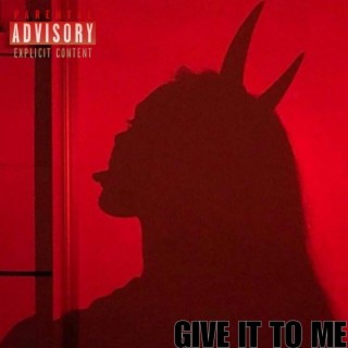 Give It To Me lyrics | Boomplay Music