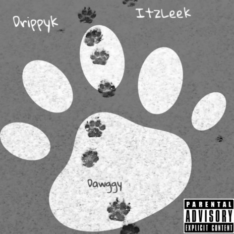 Dawggy ft. ItzLeek | Boomplay Music