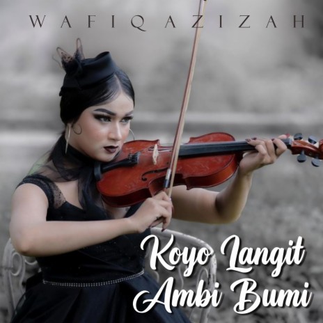 Koyo Langit Ambi Bumi | Boomplay Music