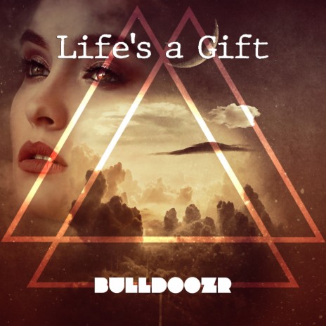 Life's a Gift | Boomplay Music