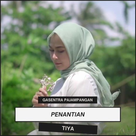 Penantian ft. TIYA | Boomplay Music