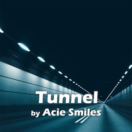 Tunnel | Boomplay Music