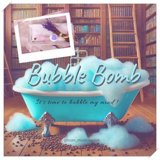 bubble bomb