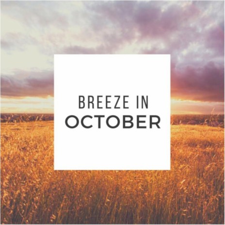 Breeze In October (Inst.)