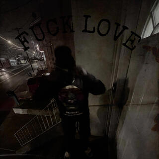 Fuck Love