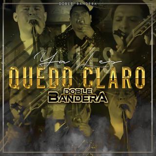 Ya Les Quedo Claro lyrics | Boomplay Music