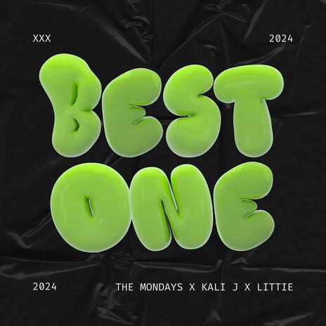 Best One ft. The Mondays & LiTTiE | Boomplay Music