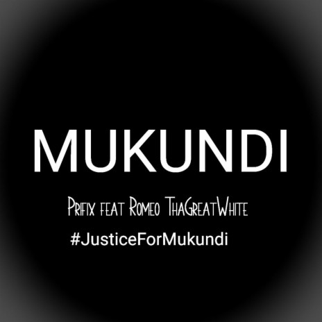Mukundi ft. Romeo ThaGreatWhite | Boomplay Music