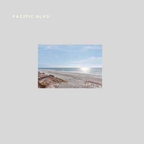 Pacific Blvd | Boomplay Music