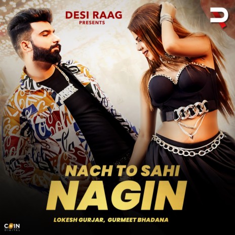 Nach To Sahi Nagin ft. Gurmeet Bhadana | Boomplay Music