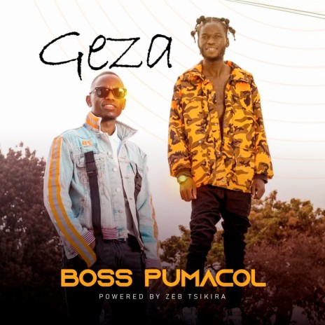 Geza ft. Powered by Zeb Tsikira