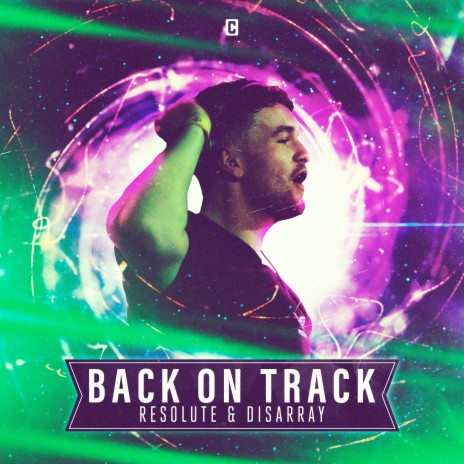 Back On Track (Original Mix) ft. Disarray | Boomplay Music