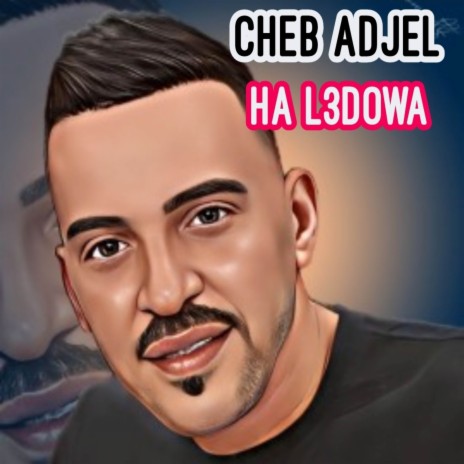 Ha L3dowa | Boomplay Music