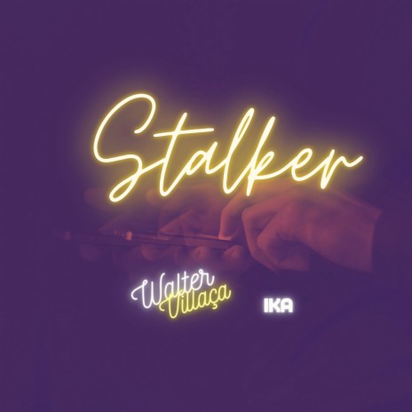 Stalker ft. Walter Villaca