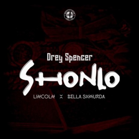 Shonlo ft. Bella Shmurda & Lincoln | Boomplay Music