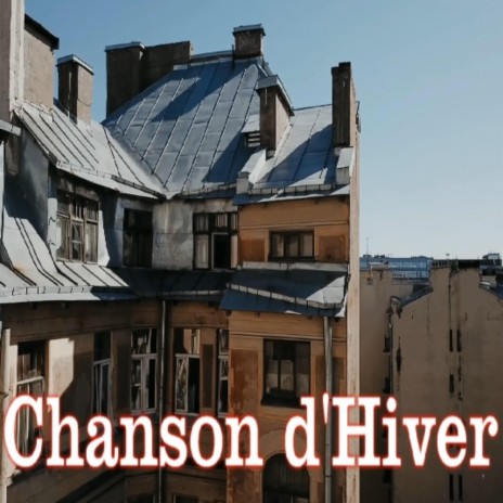 Chanson d'hiver | Boomplay Music