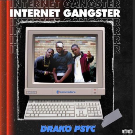 Internet Gangster