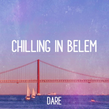 CHILLING IN BELÉM | Boomplay Music