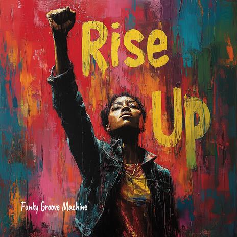 Rise Up | Boomplay Music