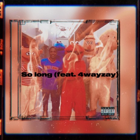 So long ft. 4wayzay