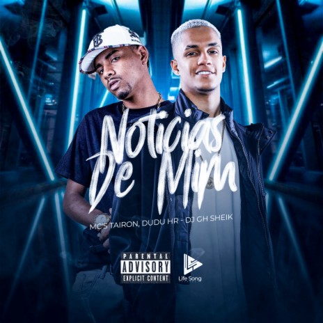 Noticias de Mim ft. DJ GH Sheik, Mc Dudu HR & life song | Boomplay Music