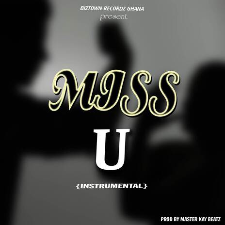 Miss U | Boomplay Music