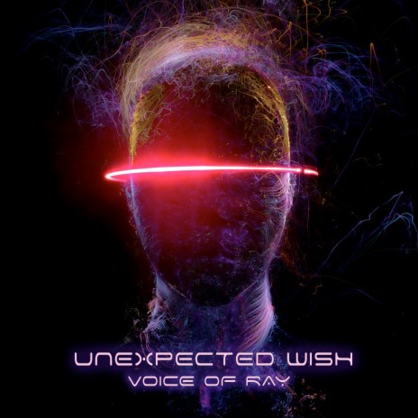 Unexpected Wish | Boomplay Music