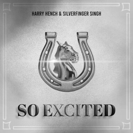 So Excited ft. Harry Hench | Boomplay Music