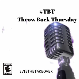 Throw back Thursday (#TBT)