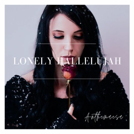 Lonely Hallelujah | Boomplay Music